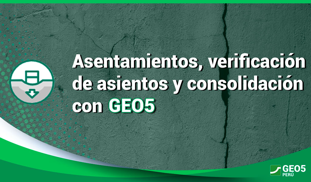 Asentamientos verificacion de asientos y consolidacion con GEO5