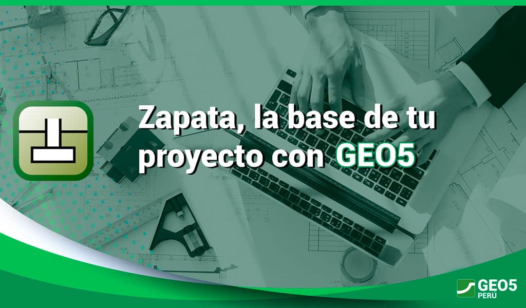 Zapata la base de tu proyecto con geo5